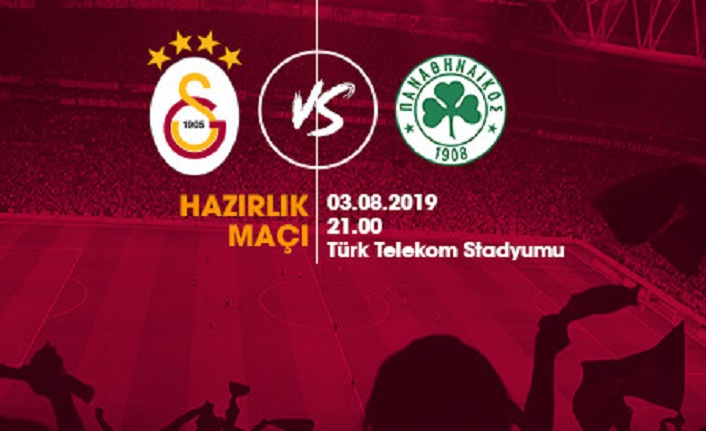 Hazırlık maçı: Galatasaray - Panathinaikos F.C.