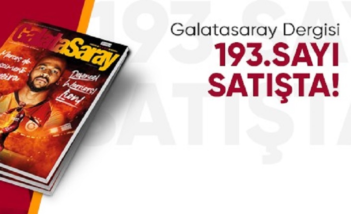 Galatasaray Dergisi’nin 193. sayısı GS Store’larda satışta