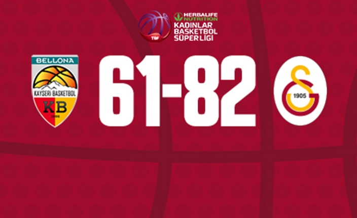 Bellona Kayseri Basketbol 61-82 Galatasaray