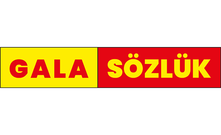 Gala Sözlük Açıldı!