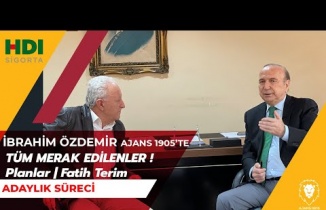 Başkan Adayı İbrahim Özdemir Ajans 1905'te | Adaylık Süreci | Proje | Plan | Fatih Terim