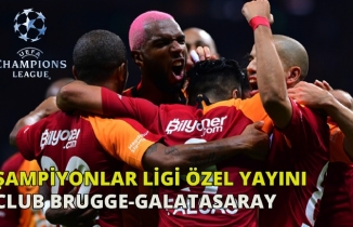 Club Brugge - Galatasaray Özel Yayını