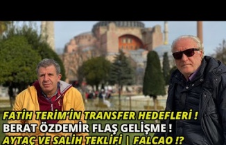 Fatih Terim’in Transfer Hedefleri| Berat Özdemir Flaş Gelişme | Aytaç ve Salih Teklifi | Falcao ⁉️